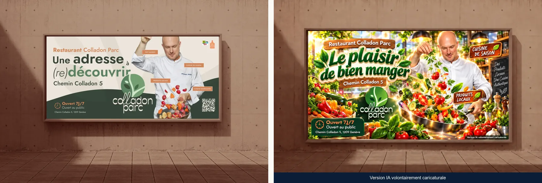 À gauche, affiche horizontale du restaurant Colladon Parc&nbsp;: le chef entouré de légumes en mouvement, accroche «&nbsp;Une adresse à (re)découvrir&nbsp;», adresse et QR code. À droite, version IA volontairement caricaturale de l’affiche Colladon Parc&nbsp;: titre «&nbsp;Le plaisir de bien manger&nbsp;», chef au visage lissé, légumes laqués, panneaux produits locaux.