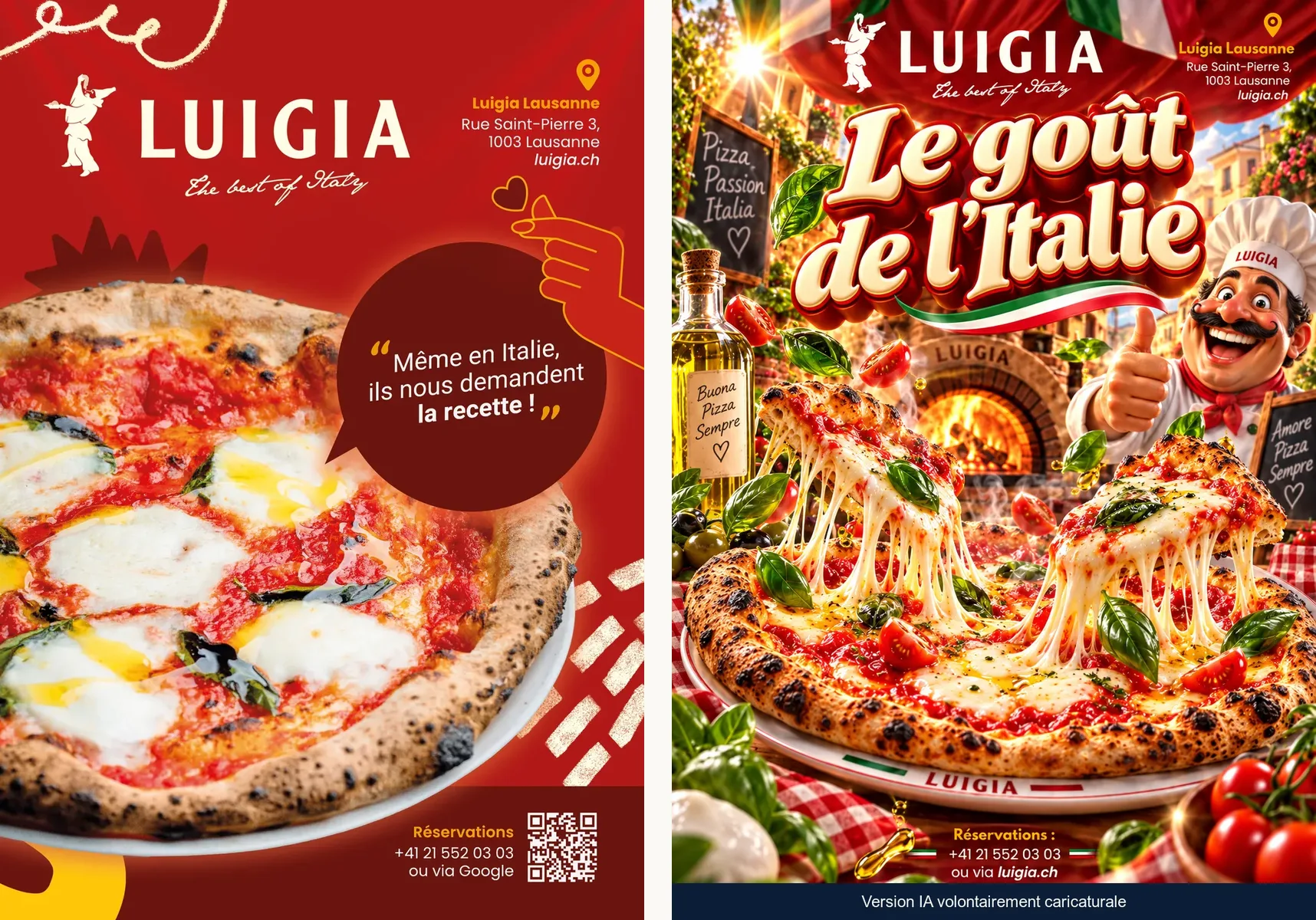 À gauche, affiche Luigia&nbsp;: gros plan sur une pizza, fond rouge, bulle d’humour «&nbsp;Même en Italie, ils nous demandent la recette&nbsp;!&nbsp;» et QR code de réservation. À droite, version IA volontairement caricaturale de l’affiche Luigia&nbsp;: titre géant, pizza au fromage filant, mascotte de pizzaiolo, décor surchargé.